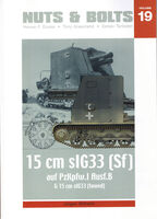 Nuts & Bolts Vol. 19 - 15 cm SIG33 (Sf) Auf PzKpfw.I Ausf.B & 15 cm SIG33 (Towed)